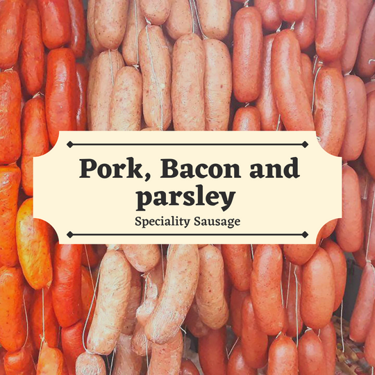 Pork Bacon & Parsley Speciality Sausage